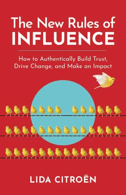 Lida Citroën - Mastering Executive Influence - The New Rules of Influence